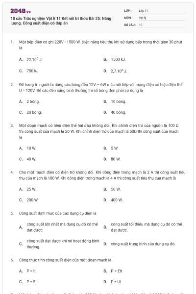 10 câu Trắc nghiệm Vật lí 11 Kết nối tri thức Bài 25: Năng lượng. Công suất điện có đáp án