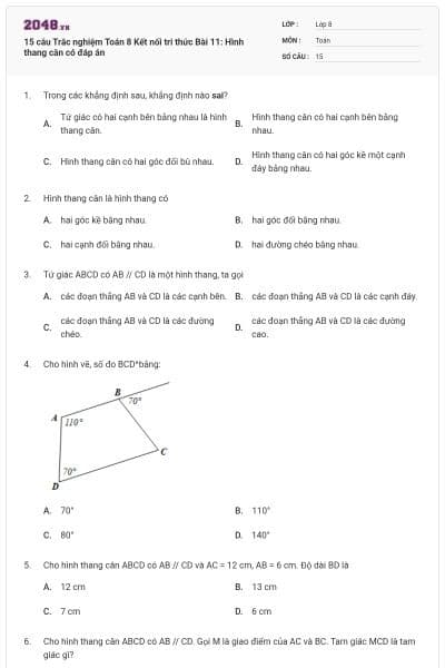 15 câu Trắc nghiệm Toán 8 Kết nối tri thức Bài 11: Hình thang cân có đáp án