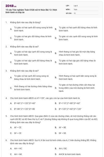 15 câu Trắc nghiệm Toán 8 Kết nối tri thức Bài 12: Hình bình hành có đáp án