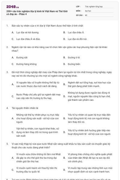 200+ câu trắc nghiệm Địa lý kinh tế Việt Nam và Thế Giới có đáp án - Phần 4