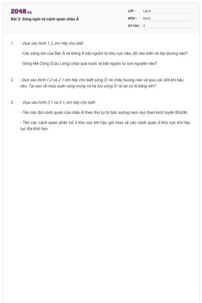 Bài 3: Sông ngòi và cảnh quan châu Á