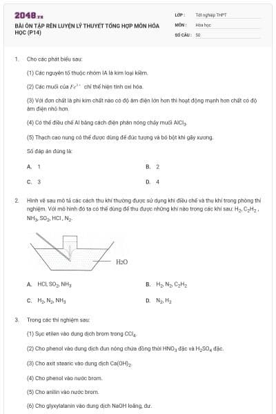 BÀI ÔN TẬP RÈN LUYỆN LÝ THUYẾT TỔNG HỢP MÔN HÓA HỌC (P14)