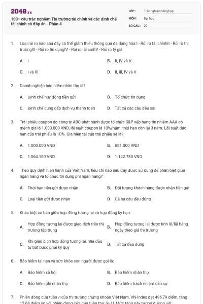 100+ câu trắc nghiệm Thị trường tài chính và các định chế tài chính có đáp án - Phần 4