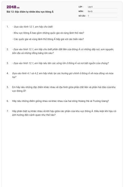 Bài 12: Đặc điểm tự nhiên khu vực Đông Á