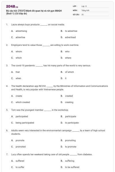 Bộ câu hỏi: [TEST] Mệnh đề quan hệ và rút gọn MĐQH (Buổi 1) (Có đáp án)