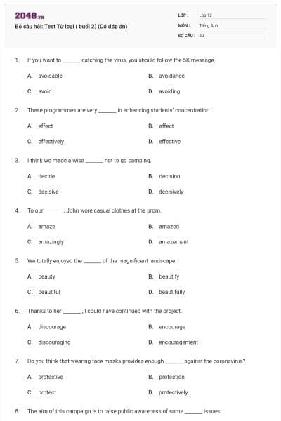 Bộ câu hỏi: Test Từ loại ( buổi 2)  (Có đáp án)