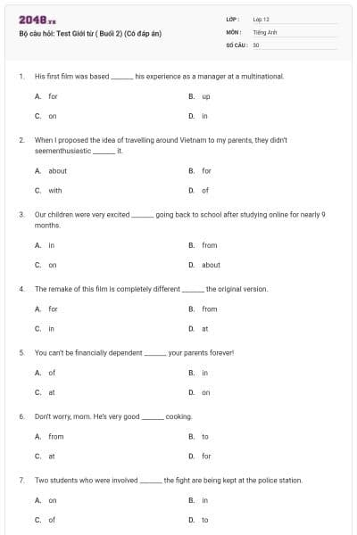 Bộ câu hỏi:  Test Giới từ ( Buổi 2) (Có đáp án)