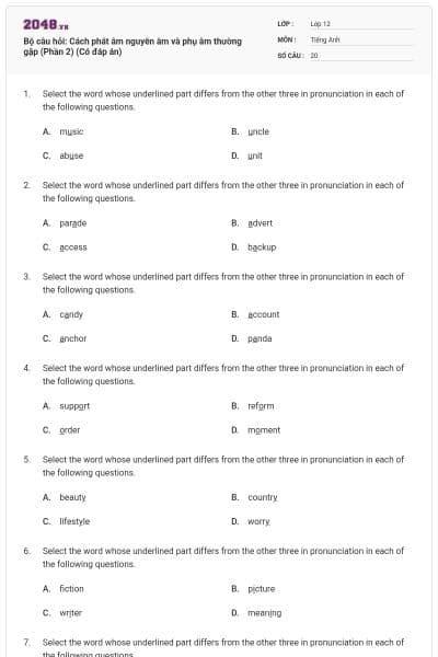 Bộ câu hỏi: Cách phát âm nguyên âm và phụ âm thường gặp (Phần 2) (Có đáp án)