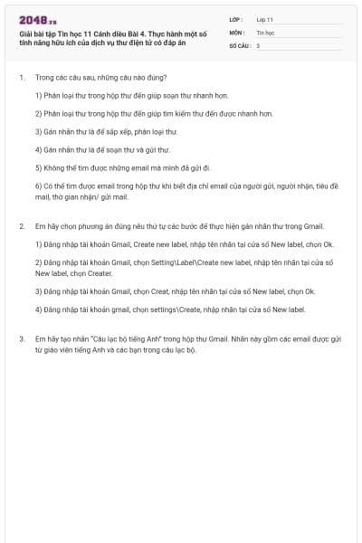 Giải bài tập Tin học 11 Cánh diều Bài 4. Thực hành một số tính năng hữu ích của dịch vụ thư điện tử có đáp án