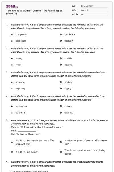 Tổng hợp đề thi thử THPTQG môn Tiếng Anh có đáp án (Đề số 22)