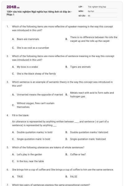 100+ câu trắc nghiệm Ngữ nghĩa học tiếng Anh có đáp án - Phần 1