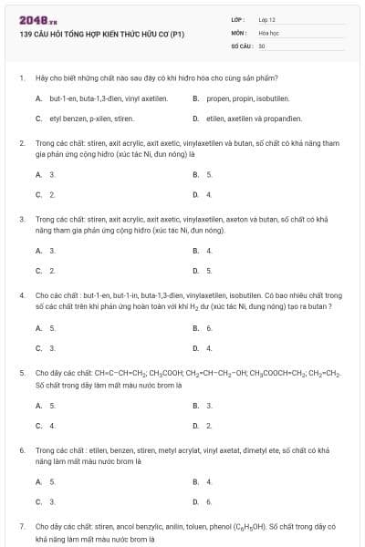 139 CÂU HỎI TỔNG HỢP KIẾN THỨC HỮU CƠ (P1)