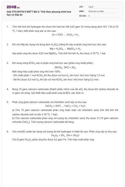 Giải VTH KHTN 8 KNTT Bài 6: Tính theo phương trình hoá học có đáp án