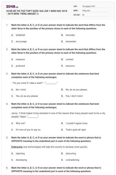 20 BỘ ĐỀ THI THỬ THPT QUỐC GIA LẦN 1 NĂM HỌC 2018 - 2019 MÔN: TIẾNG ANH(ĐỀ 1)