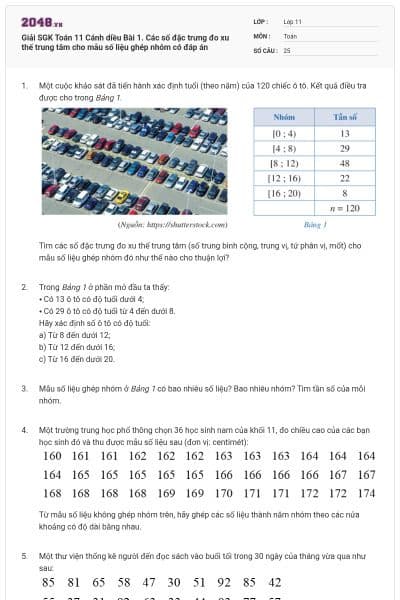 Giải SGK Toán 11 Cánh diều Bài 1. Các số đặc trưng đo xu thế trung tâm cho mẫu số liệu ghép nhóm có đáp án