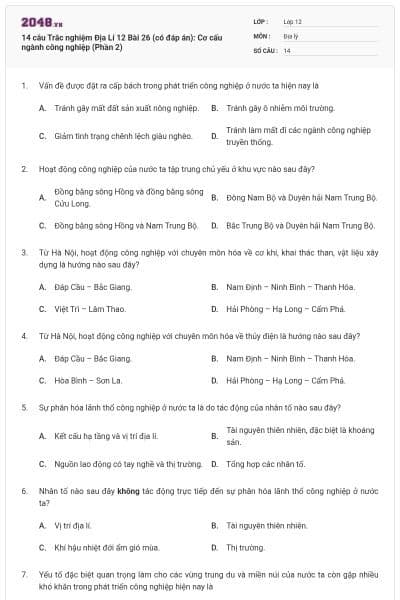 14 câu Trắc nghiệm Địa Lí 12 Bài 26 (có đáp án): Cơ cấu ngành công nghiệp (Phần 2)