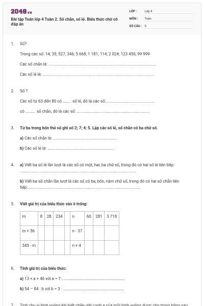 Bài tập Toán lớp 4 Tuần 2. Số chẵn, số lẻ. Biểu thức chữ có đáp án