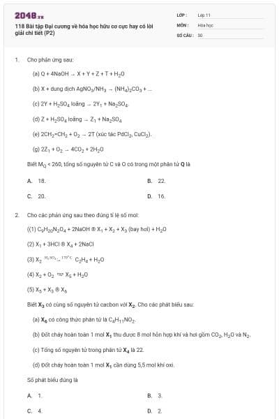 118 Bài tập Đại cương về hóa học hữu cơ cực hay có lời giải chi tiết (P2)