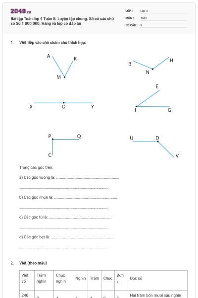 Bài tập Toán lớp 4 Tuần 5. Luyện tập chung. Số có sáu chữ số Số 1 000 000. Hàng và lớp có đáp án