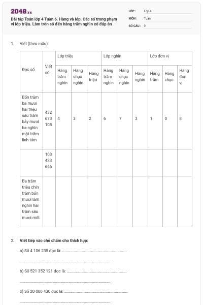 Bài tập Toán lớp 4 Tuần 6. Hàng và lớp. Các số trong phạm vi lớp triệu.  Làm tròn số đến hàng trăm nghìn có đáp án