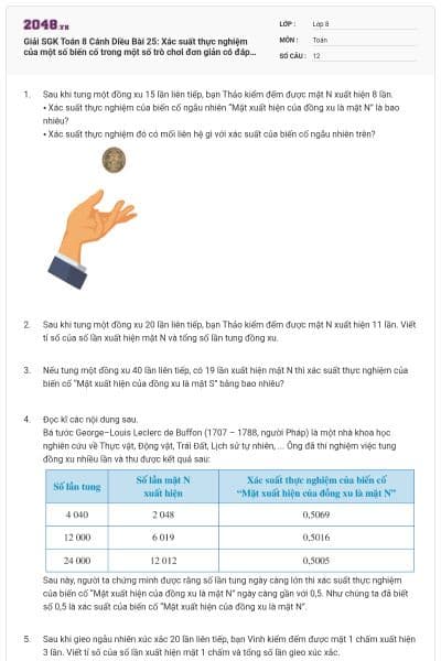 Giải SGK Toán 8 Cánh Diều Bài 25: Xác suất thực nghiệm của một số biến cố trong một số trò chơi đơn giản có đáp án