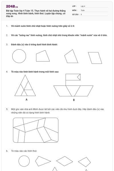 Bài tập Toán lớp 4 Tuần 15. Thực hành vẽ hai đường thẳng song song. Hình bình hành, hình thoi.  Luyện tập chung. có đáp án