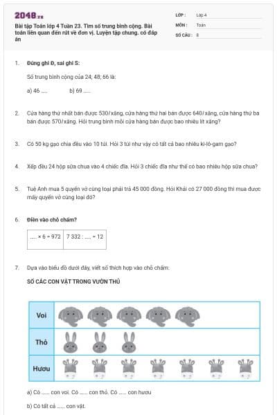 Bài tập Toán lớp 4 Tuần 23. Tìm số trung bình cộng. Bài toán liên quan đến rút về đơn vị. Luyện tập chung. có đáp án