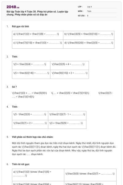 Bài tập Toán lớp 4 Tuần 30. Phép trừ phân số. Luyện tập chung. Phép nhân phân số có đáp án