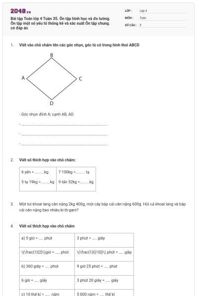 Bài tập Toán lớp 4 Tuần 35. Ôn tập hình học và đo lường. Ôn tập một số yếu tố thống kê và xác suất Ôn tập chung. có đáp án