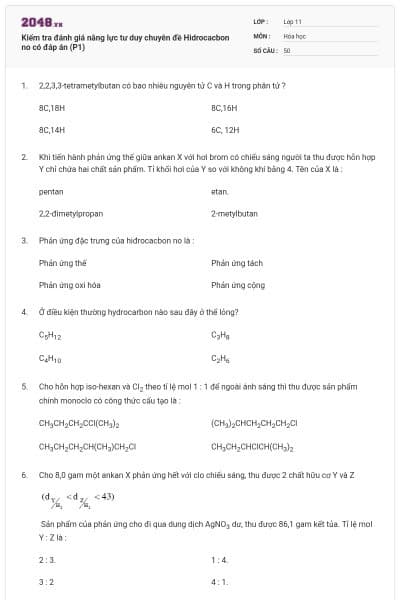 Kiểm tra đánh giá năng lực tư duy chuyên đề Hidrocacbon no có đáp án (P1)
