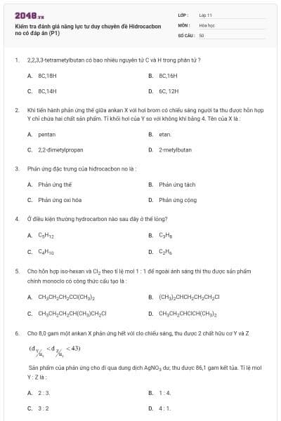 Kiểm tra đánh giá năng lực tư duy chuyên đề Hidrocacbon no có đáp án (P1)