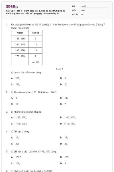 Giải SBT Toán 11 Cánh diều  Bài 1. Các số đặc trưng đo xu thế trung tâm cho mẫu số liệu ghép nhóm có đáp án