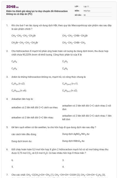 Kiểm tra đánh giá năng lực tư duy chuyên đề Hidrocacbon không no có đáp án (P2)