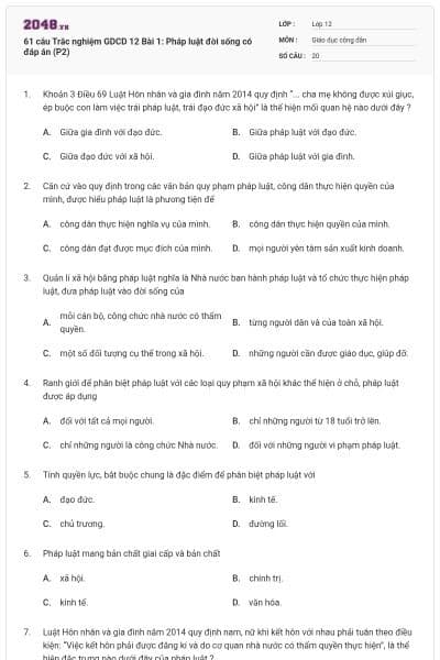 61 câu Trắc nghiệm GDCD 12 Bài 1: Pháp luật đời sống có đáp án (P2)