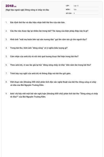 (Ngữ liệu ngoài sgk) Dòng sông ơi chảy về đâu