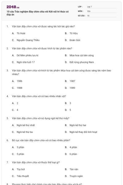 10 câu Trắc nghiệm Bầy chim chìa vôi Kết nối tri thức có đáp án