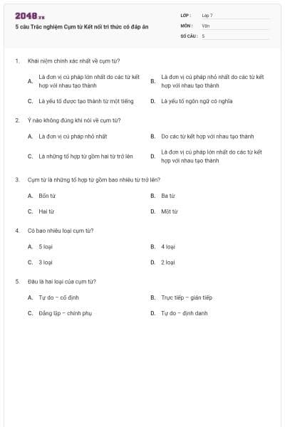 5 câu Trắc nghiệm Cụm từ Kết nối tri thức có đáp án