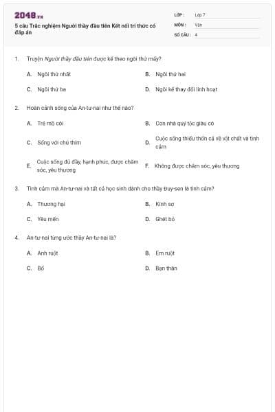 5 câu Trắc nghiệm Người thầy đầu tiên Kết nối tri thức có đáp án