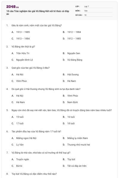 10 câu Trắc nghiệm tác giả Vũ Bằng Kết nối tri thức có đáp án