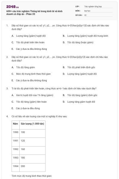 600+ câu trắc nghiệm Thống kê trong kinh tế và kinh doanh có đáp án - Phần 20