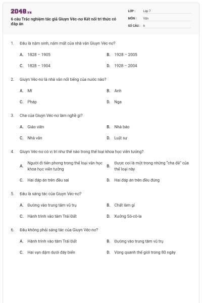 6 câu Trắc nghiệm tác giả Giuyn Véc-nơ Kết nối tri thức có đáp án