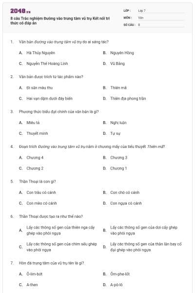 8 câu Trắc nghiệm Đường vào trung tâm vũ trụ Kết nối tri thức có đáp án