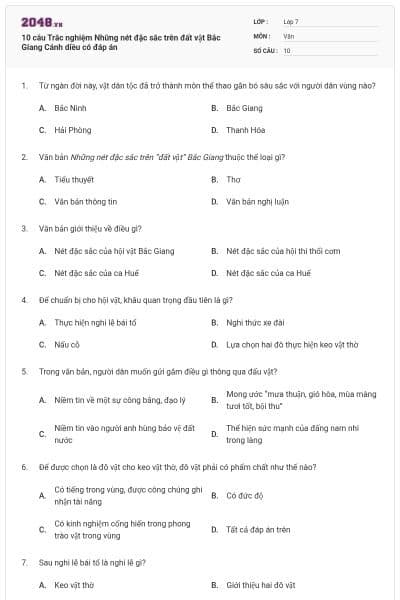 10 câu Trắc nghiệm Những nét đặc sắc trên đất vật Bắc Giang Cánh diều có đáp án