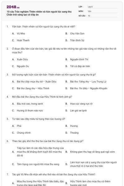 10 câu Trắc nghiệm Thiên nhiên và hồn người lúc sang thu Chân trời sáng tạo có đáp án