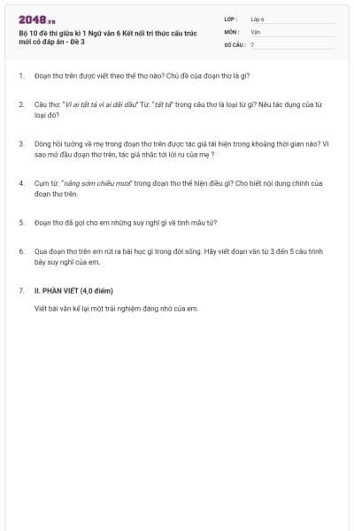 Bộ 10 đề thi giữa kì 1 Ngữ văn 6 Kết nối tri thức cấu trúc mới có đáp án - Đề 3