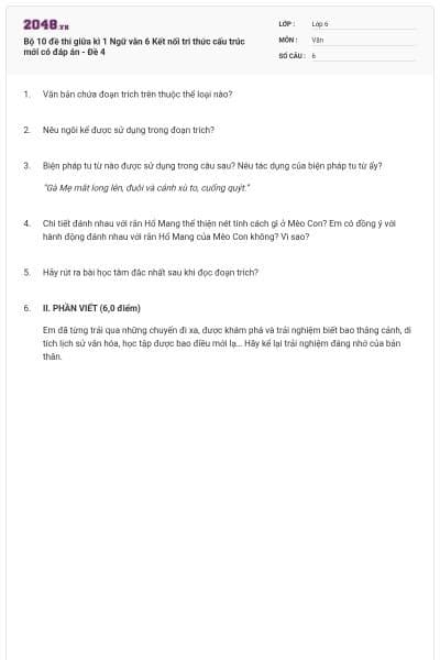 Bộ 10 đề thi giữa kì 1 Ngữ văn 6 Kết nối tri thức cấu trúc mới có đáp án - Đề 4