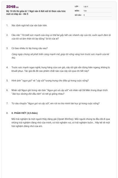 Bộ 10 đề thi giữa kì 1 Ngữ văn 6 Kết nối tri thức cấu trúc mới có đáp án - Đề 5
