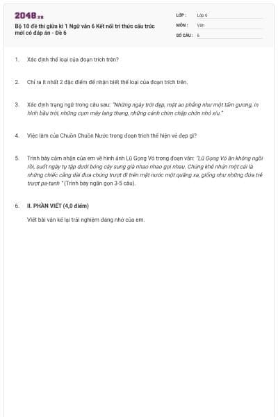 Bộ 10 đề thi giữa kì 1 Ngữ văn 6 Kết nối tri thức cấu trúc mới có đáp án - Đề 6