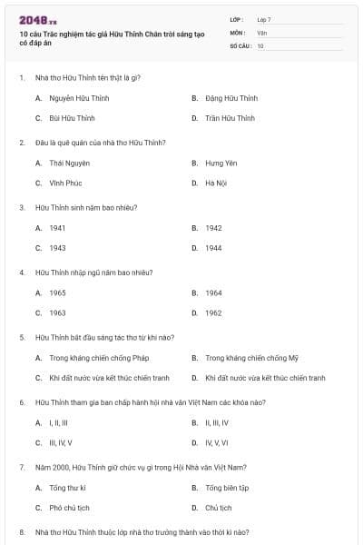 10 câu Trắc nghiệm tác giả Hữu Thỉnh Chân trời sáng tạo có đáp án