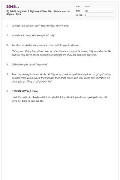 Bộ 10 đề thi giữa kì 1 Ngữ văn 6 Cánh diều cấu trúc mới có đáp án - Đề 6